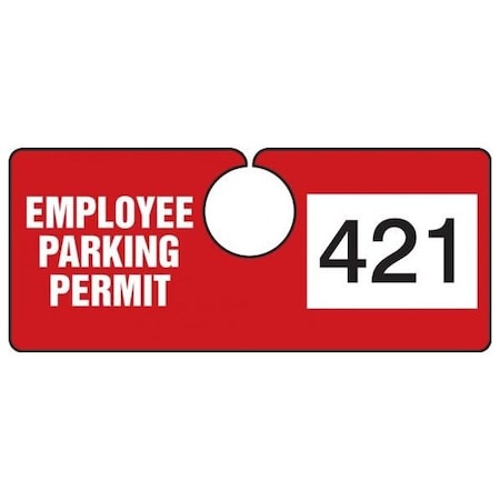 Accuform Parking Permit Tag, EMPLOYEE PARKING PERMIT Numbered 001-099, Red, 2in x 4.75in, 99PK TNT421RDA